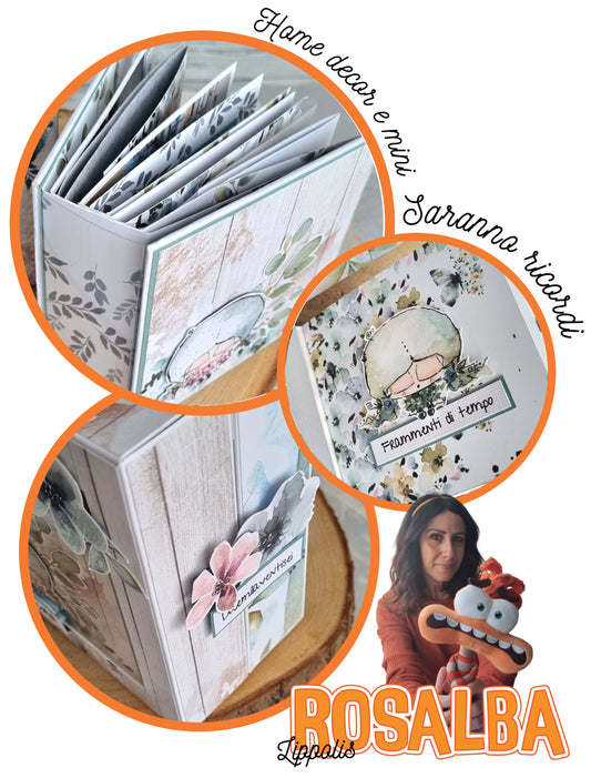 SARANNO RICORDI - Rosalba Lippolis  home decor con mini album